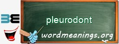 WordMeaning blackboard for pleurodont